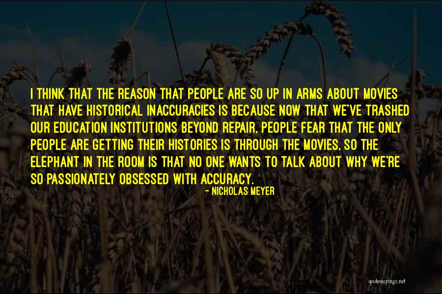 Elephants In The Room Quotes By Nicholas Meyer