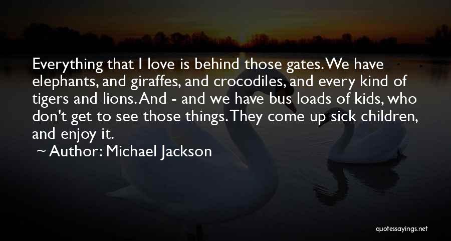 Elephants Love Quotes By Michael Jackson