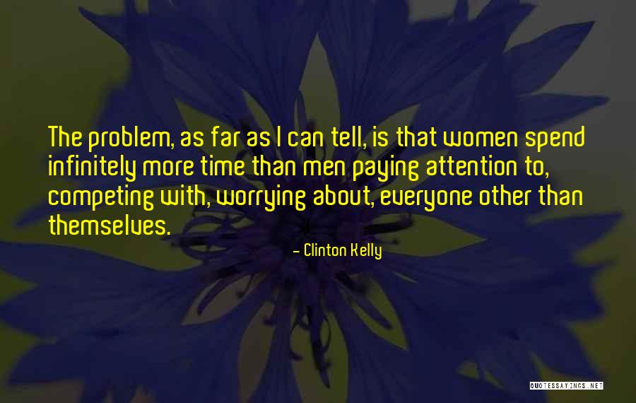 Elestirel Medya Okuryazarligi Quotes By Clinton Kelly Elestirel Medya Okuryazarligi Quotes By Clinton Kelly
