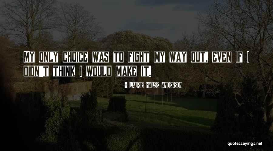 Eletrizantes Quotes By Laurie Halse Anderson Eletrizantes Quotes By Laurie Halse Anderson