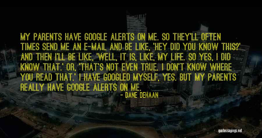 Eletrodos De Terra Quotes By Dane DeHaan Eletrodos De Terra Quotes By Dane DeHaan