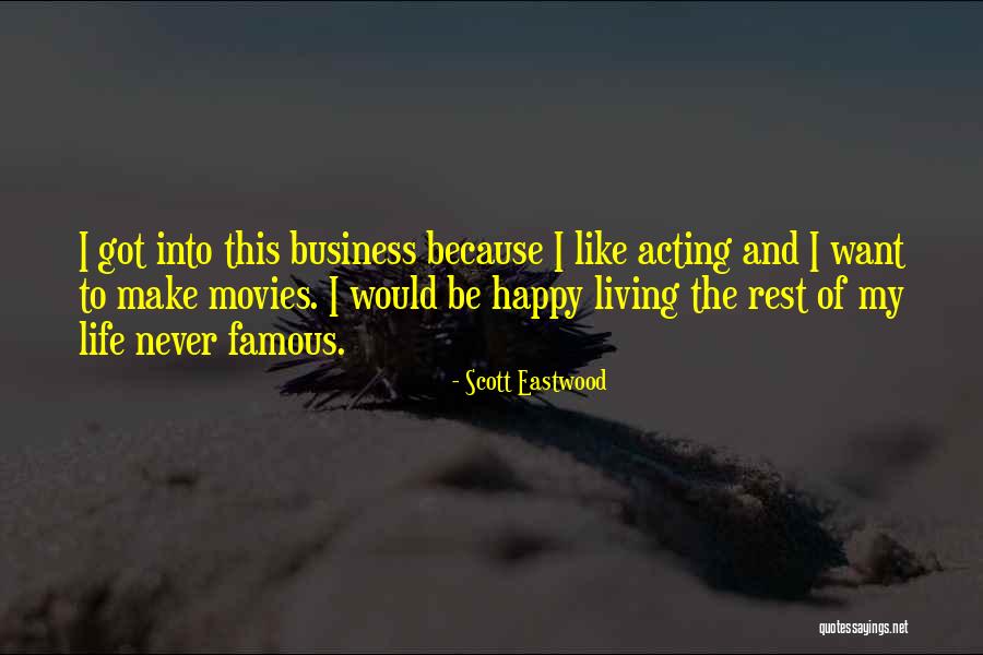 Eleuterio Quotes By Scott Eastwood Eleuterio Quotes By Scott Eastwood
