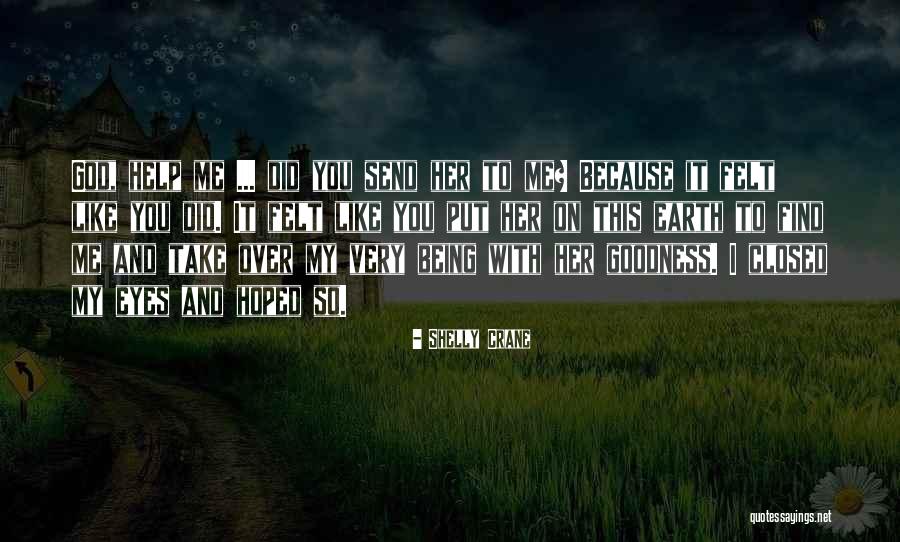 Elevacion De Pierna Quotes By Shelly Crane