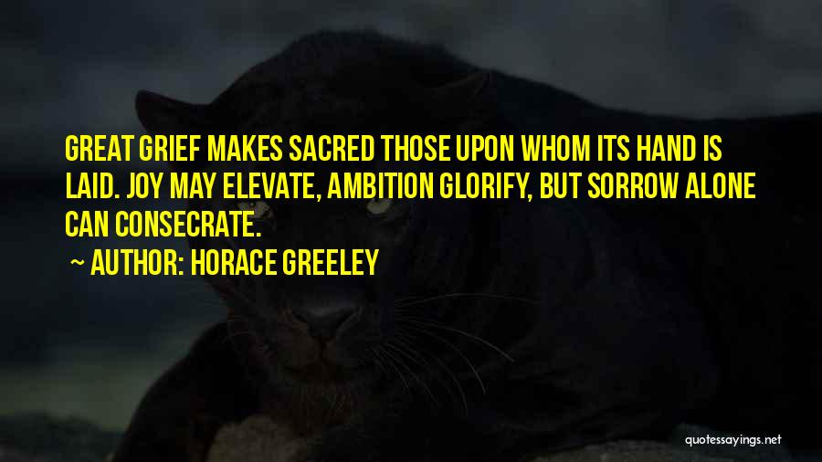 Elevate Quotes By Horace Greeley