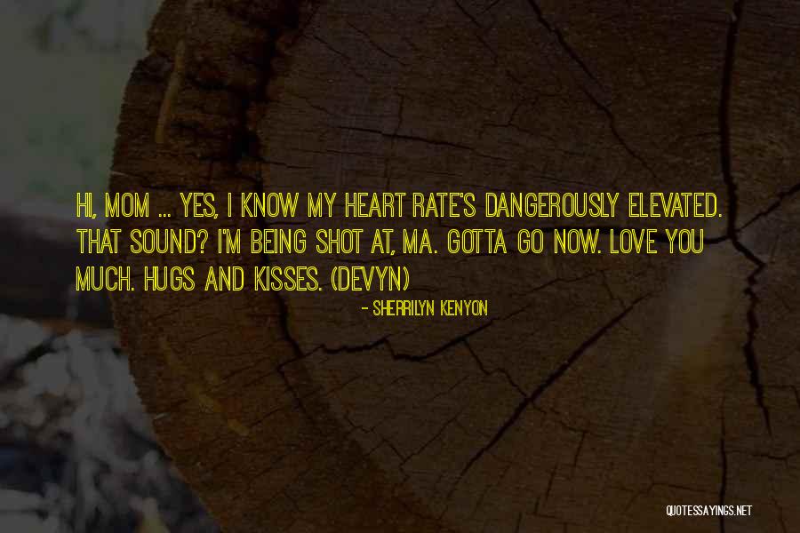 Elevated Quotes By Sherrilyn Kenyon