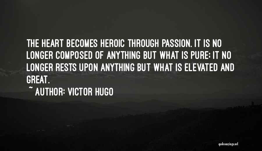 Elevated Quotes By Victor Hugo