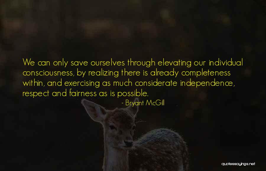 Elevating Others Quotes By Bryant McGill