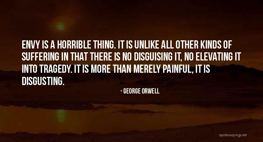 Elevating Others Quotes By George Orwell Elevating Others Quotes By George Orwell