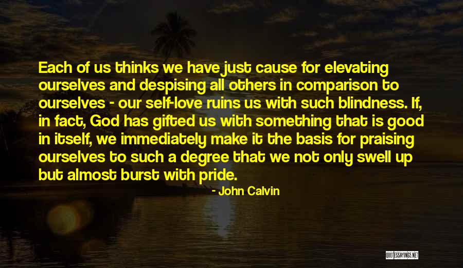 Elevating Others Quotes By John Calvin