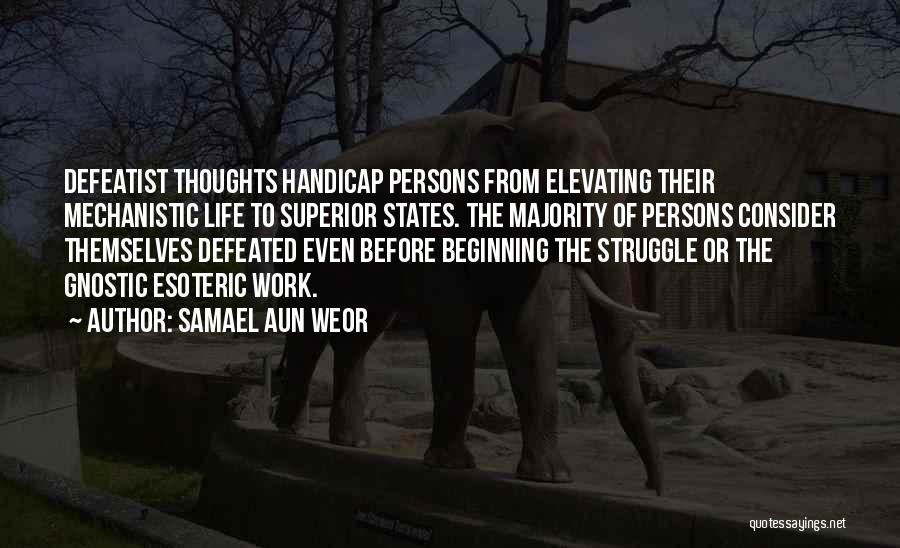 Elevating Others Quotes By Samael Aun Weor