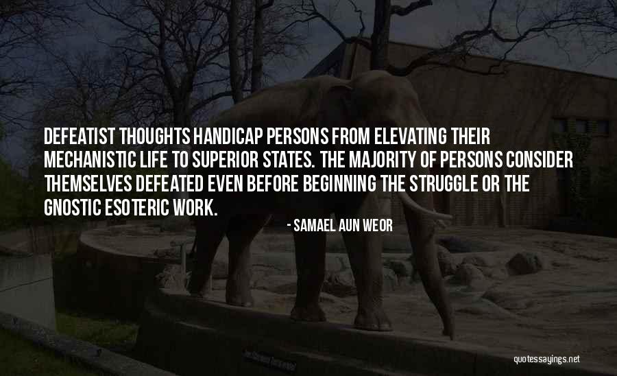 Elevating Others Quotes By Samael Aun Weor Elevating Others Quotes By Samael Aun Weor