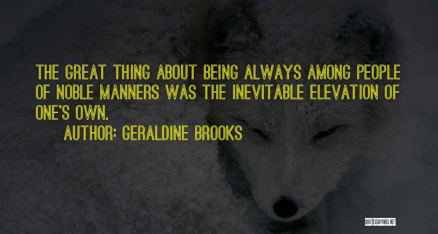 Elevation Quotes By Geraldine Brooks