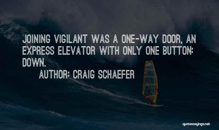 Elevator Door Quotes By Craig Schaefer