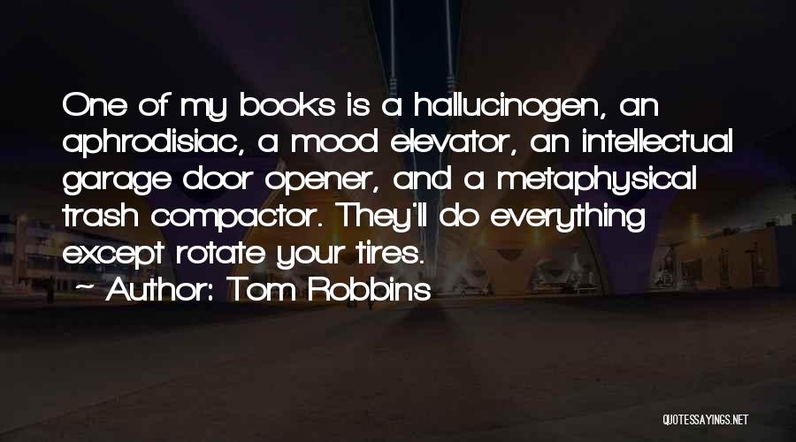 Elevator Door Quotes By Tom Robbins