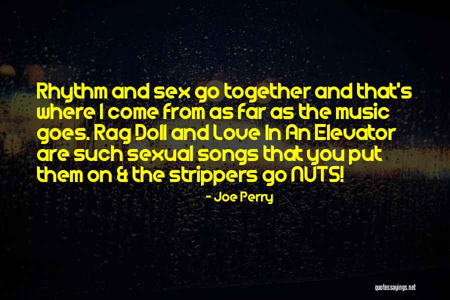 Elevator Love Quotes By Joe Perry Elevator Love Quotes By Joe Perry