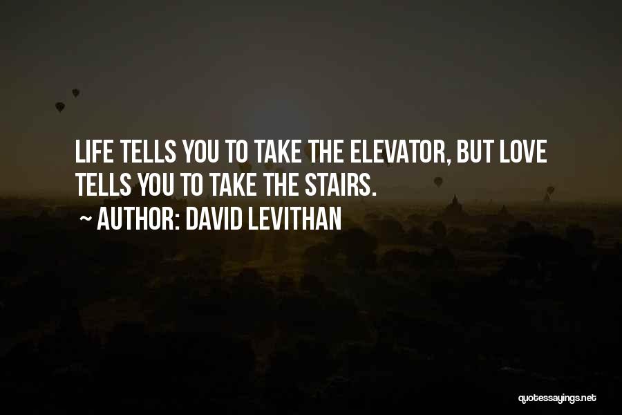 Elevator Quotes By David Levithan