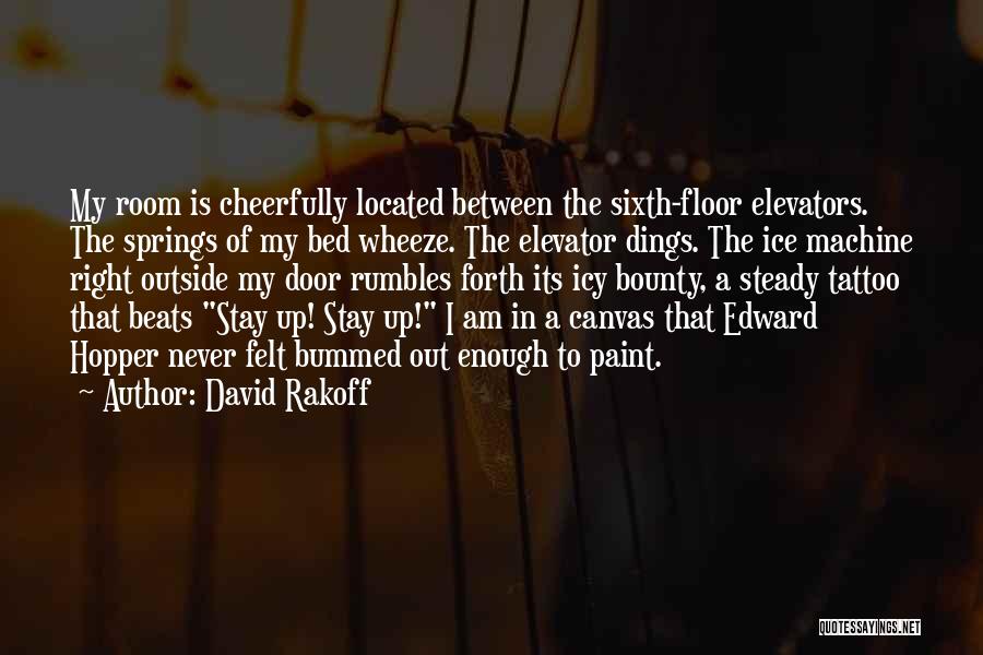 Elevator Quotes By David Rakoff