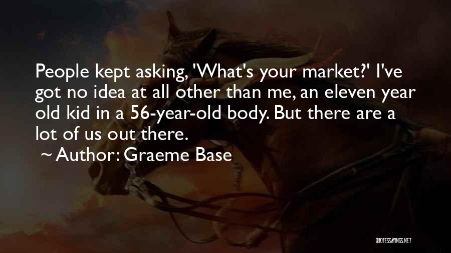 Eleven In Quotes By Graeme Base