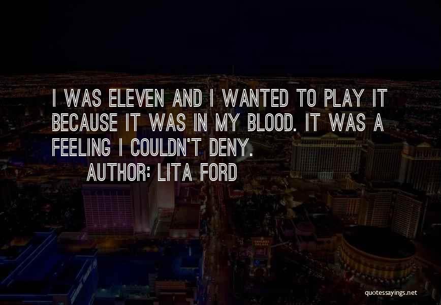 Eleven In Quotes By Lita Ford
