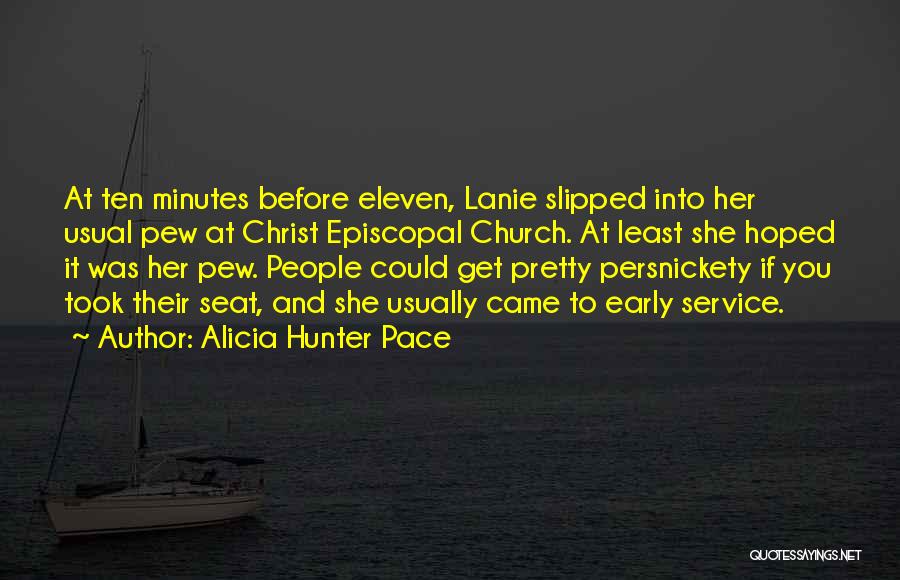 Eleven Minutes Quotes By Alicia Hunter Pace