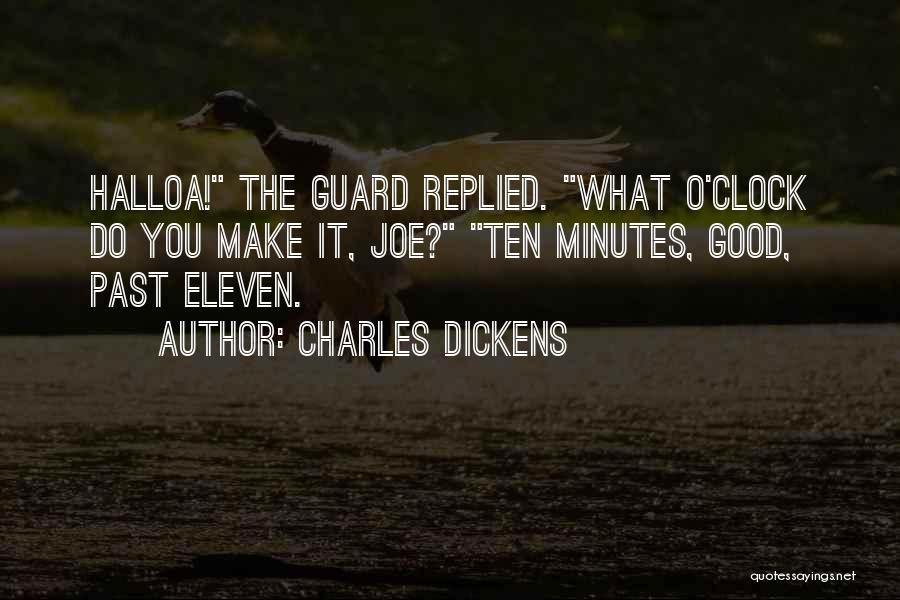 Eleven Minutes Quotes By Charles Dickens