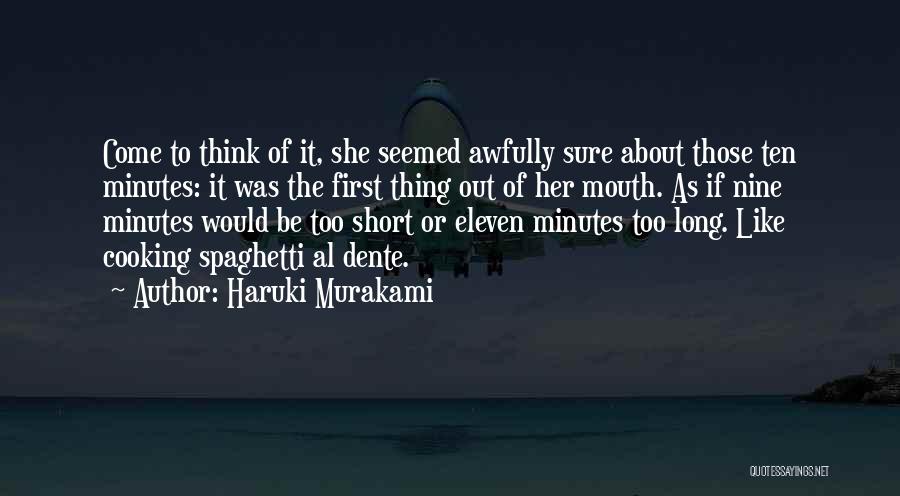 Eleven Minutes Quotes By Haruki Murakami