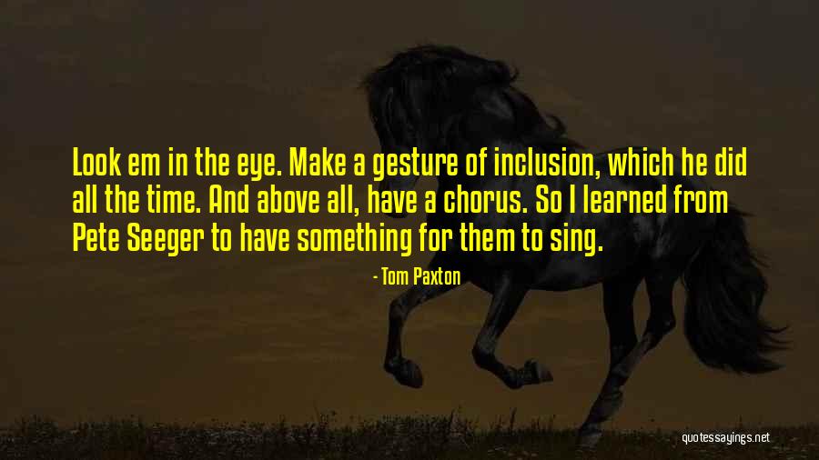 Elevenia Karir Quotes By Tom Paxton Elevenia Karir Quotes By Tom Paxton
