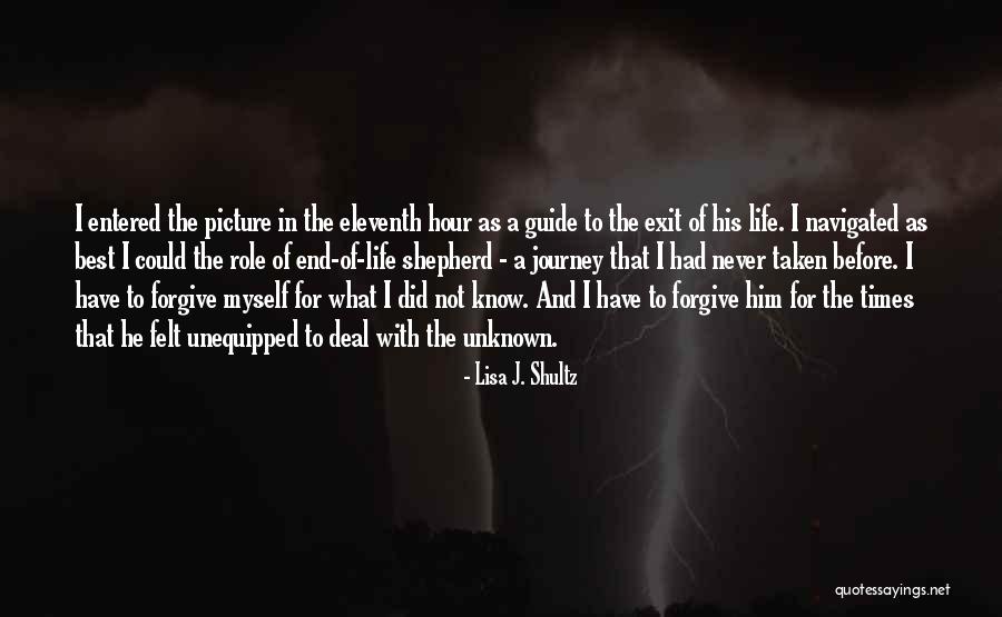 Eleventh Hour Best Quotes By Lisa J. Shultz Eleventh Hour Best Quotes By Lisa J. Shultz