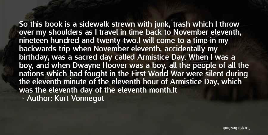 Eleventh Hour Quotes By Kurt Vonnegut