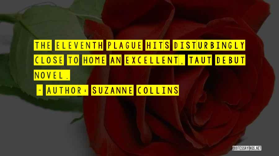 Eleventh Plague Quotes By Suzanne Collins