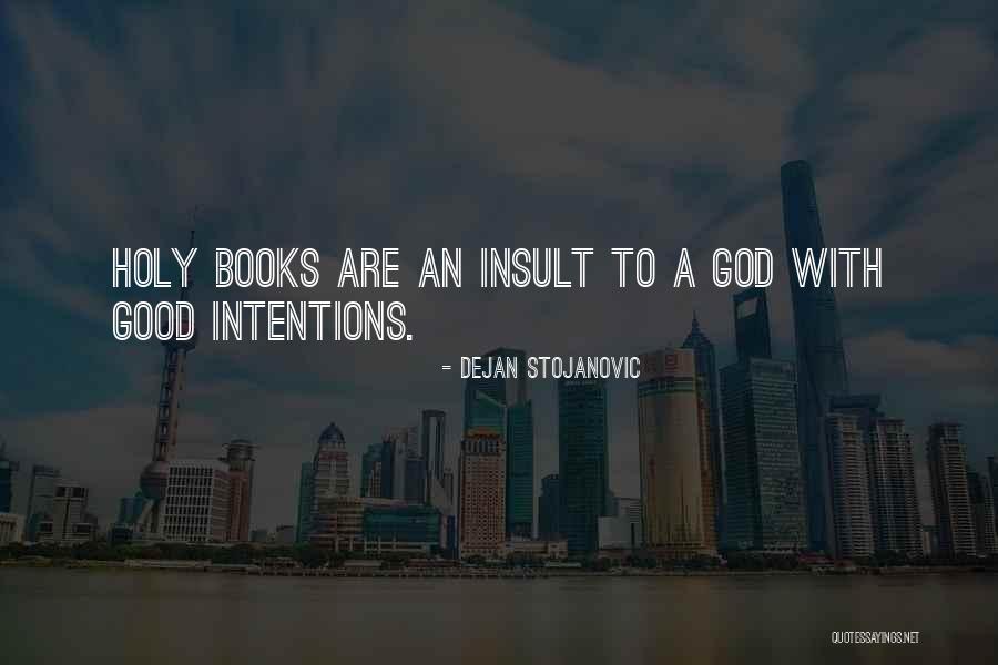 Elezar Edelman Quotes By Dejan Stojanovic Elezar Edelman Quotes By Dejan Stojanovic