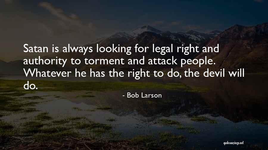Elezovic Miodrag Quotes By Bob Larson Elezovic Miodrag Quotes By Bob Larson