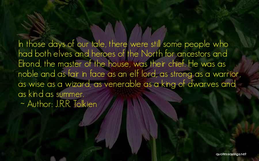 Elf Quotes By J.R.R. Tolkien