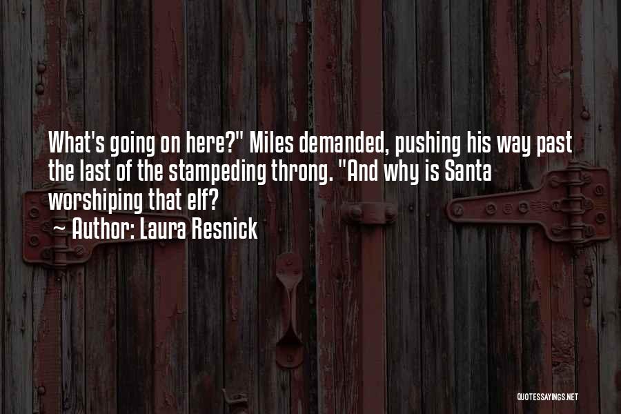 Elf Quotes By Laura Resnick