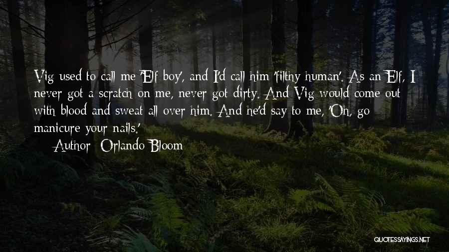 Elf Quotes By Orlando Bloom