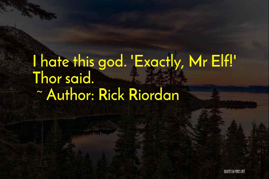 Elf Quotes By Rick Riordan