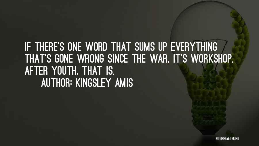 Elfa Quotes By Kingsley Amis