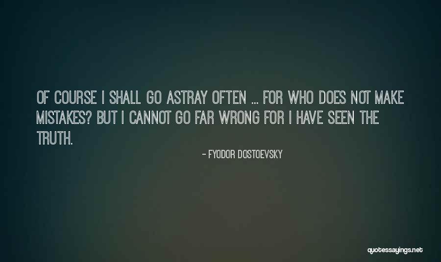 Elfed Up Quotes By Fyodor Dostoevsky Elfed Up Quotes By Fyodor Dostoevsky
