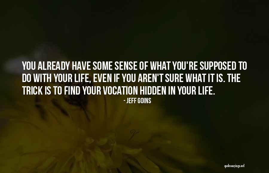 Elfenbein Porzellan Quotes By Jeff Goins Elfenbein Porzellan Quotes By Jeff Goins