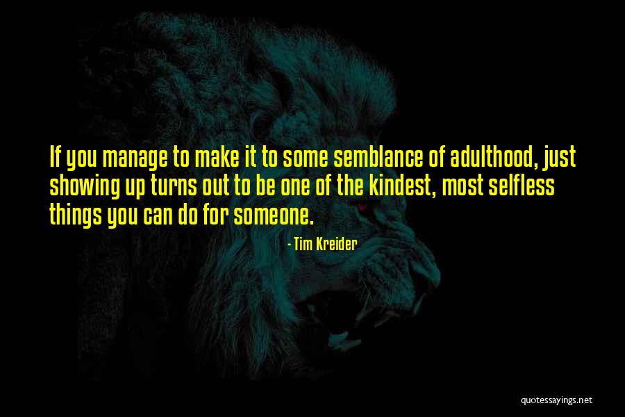 Elfland 2019 Quotes By Tim Kreider Elfland 2019 Quotes By Tim Kreider