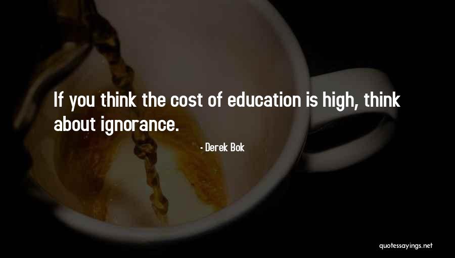 Elfmans Of Waltham Quotes By Derek Bok Elfmans Of Waltham Quotes By Derek Bok