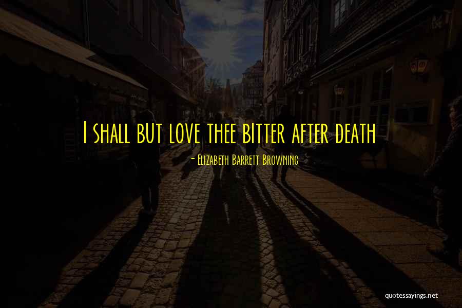 Elfmans Of Waltham Quotes By Elizabeth Barrett Browning