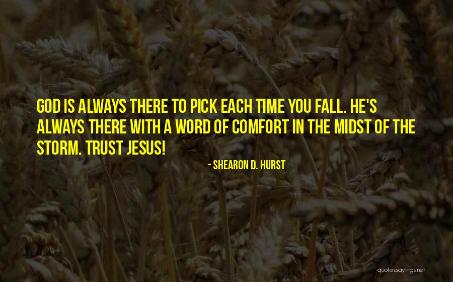 Elfrad Group Quotes By Shearon D. Hurst Elfrad Group Quotes By Shearon D. Hurst