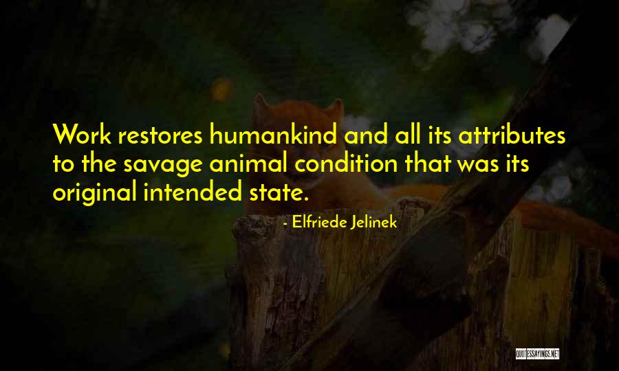 Elfriede Jelinek Quotes 1060401