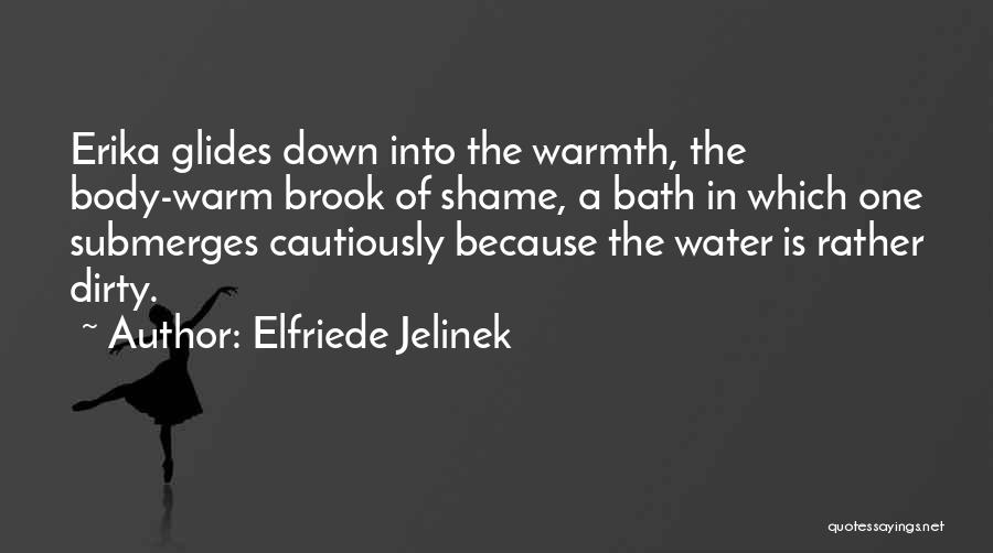 Elfriede Jelinek Quotes 1205664
