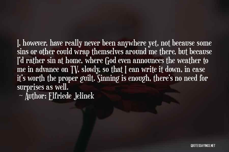 Elfriede Jelinek Quotes 1298358