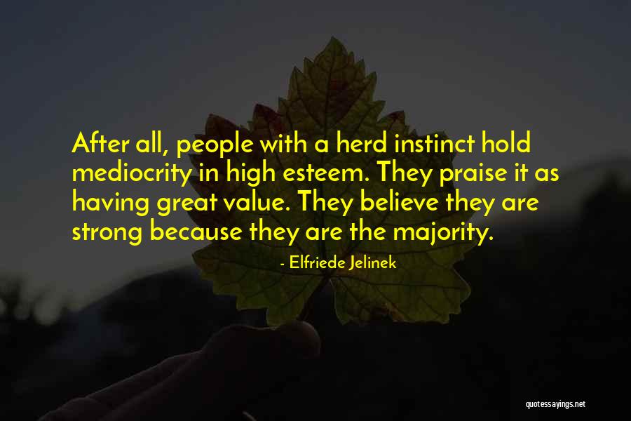 Elfriede Jelinek Quotes 1351397