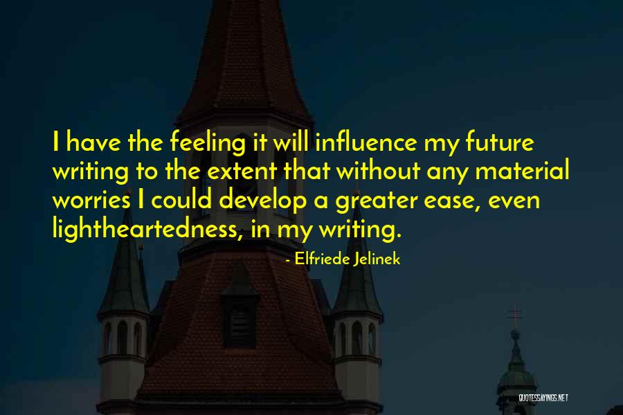 Elfriede Jelinek Quotes 1394991