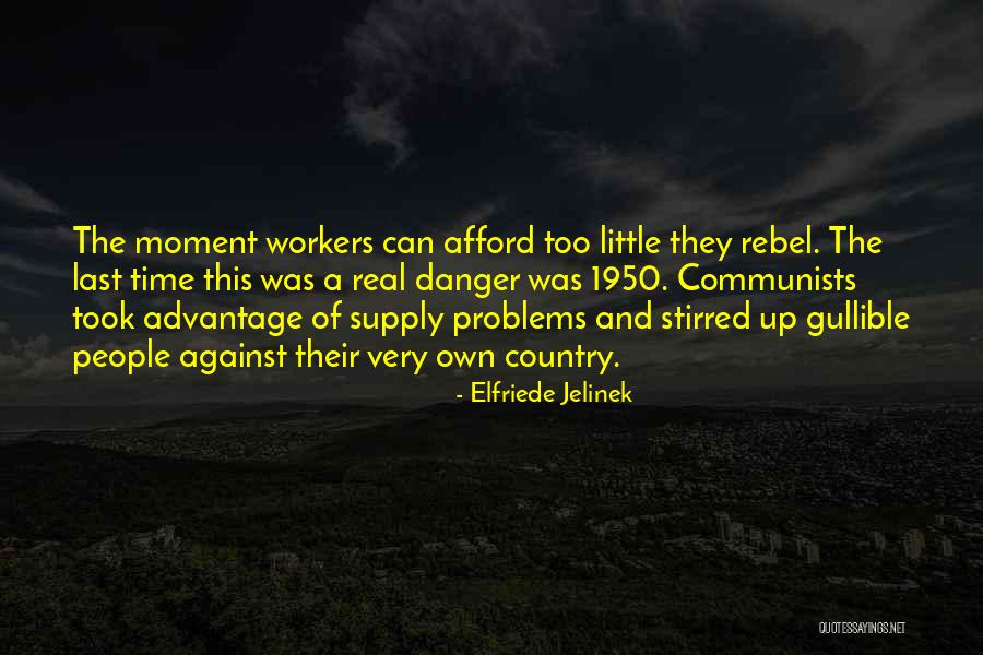 Elfriede Jelinek Quotes 471621 Elfriede Jelinek Quotes 471621