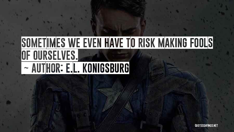 Elfrink Cape Quotes By E.L. Konigsburg